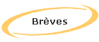 Br�ves