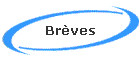 Br�ves