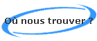 O� nous trouver ?